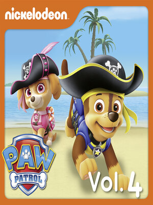 cover image of PAW Patrol, Volume 4